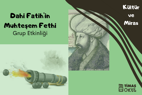 Dahi Fatih'in Muhteşem Fethi